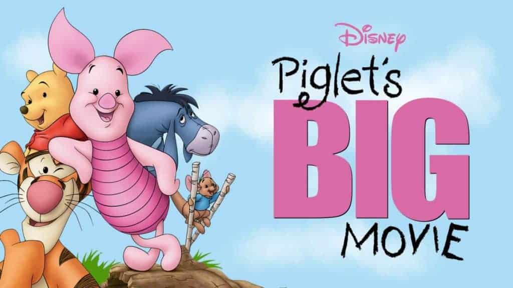 Piglet's Big Movie is a great Disney movie for toddlers.