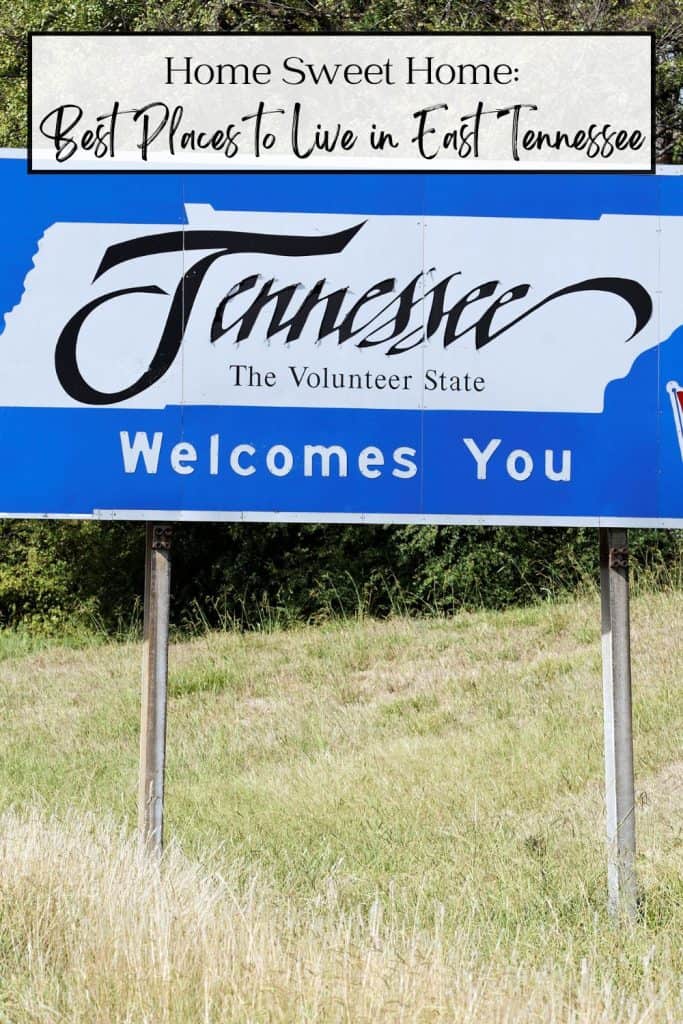 The Best Places to Live in East Tennessee Pin