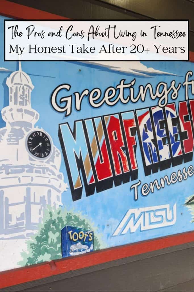 Pros and Cons About Living in Tennessee Pin